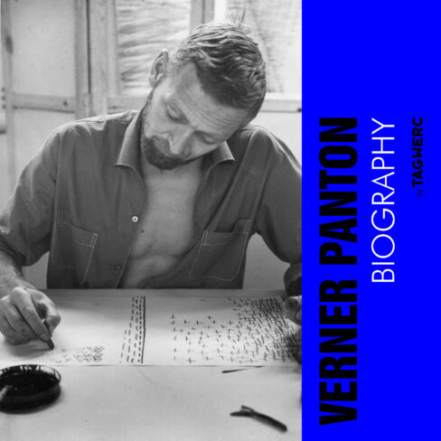 The biography of Verner Panton by Bianca Killmann for TAGWERC